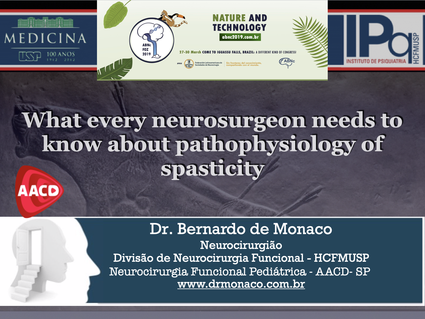 Aula no Congresso da Academia Brasileira de Neurocirurgia em 2019 - Dr. Monaco - Foz do Iguaçu